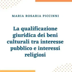 Spedizione Espresso La qualificazione giuridica dei beni culturali tra interesse pubblico e interessi religiosi