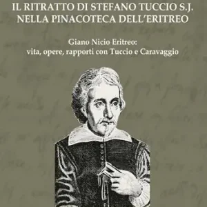 Ultime Pezzi Il ritratto di Stefano Tuccio S.J. nella Pinacoteca dell‘Eritreo