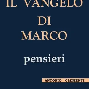 Il Vangelo di Marco, pensieri Sconto