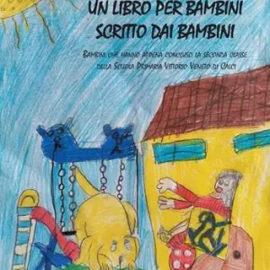 Un libro per bambini scritto dai bambini Prezzo Conveniente