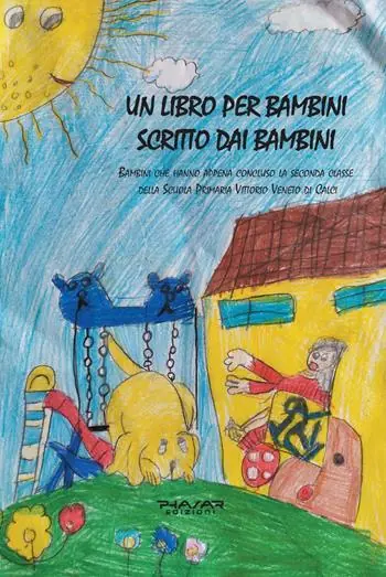 Un libro per bambini scritto dai bambini Prezzo Conveniente