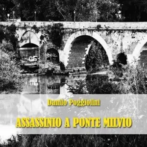 Assassinio a Ponte Milvio Acquista Ora