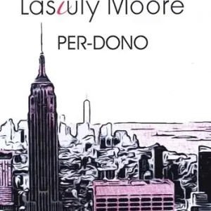 Lasiuly Moore. Per-dono Bestseller