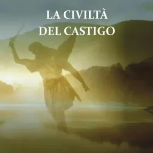 Offerta Speciale La civiltà del castigo