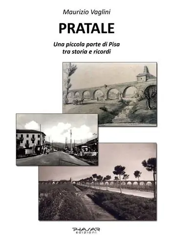 Promozione Pratale. Una piccola parte di Pisa, tra storie e ricordi