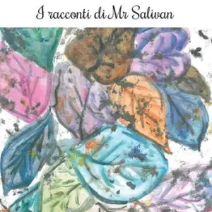 I racconti di Mr Salivan Affare