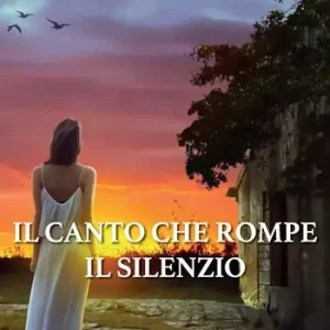 Il canto che rompe il silenzio Di Tendenza
