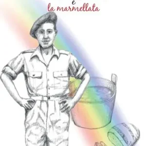 Vendita Finale Il partigiano e la marmellata. La vera storia di Ivo Teglia