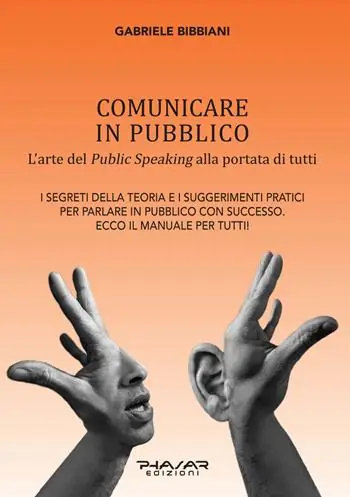 Sconto Comunicare in pubblico. L‘arte del public speaking alla portata di tutti