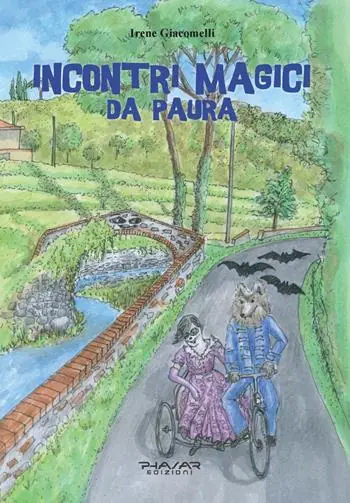 Incontri magici da paura. Avventure alla Rocca di Buggiano e a Villa Garzoni Ultime Pezzi