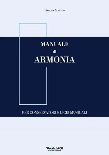 Manuale di armonia. Per conservatori e licei musicali A Buon Prezzo