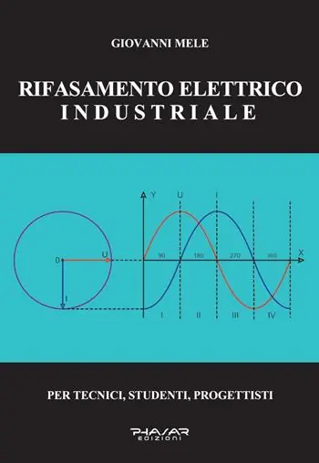 Più Venduto Rifasamento elettrico industriale. Per tecnici, studenti, progettisti
