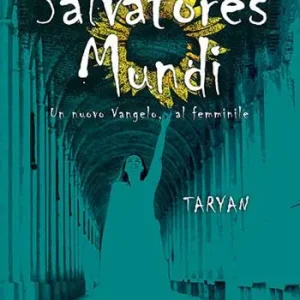 Pagamento Sicuro Salvatores mundi. Un nuovo vangelo, al femminile