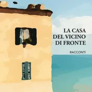 La casa del vicino di fronte Spedito Oggi