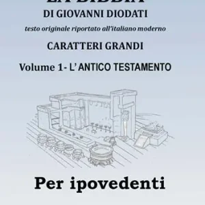 Direttamente Dal Produttore La Bibbia di Giovanni Diodati. Ediz. CAA. Vol. 1 L‘ Antico Testamento