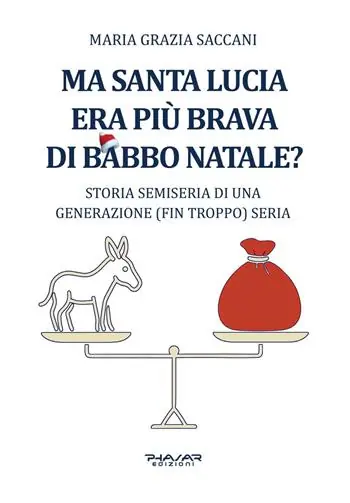 Ma Santa Lucia era più brava di Babbo Natale? Storia semiseria di una generazione (fin troppo) seria Acquista Ora