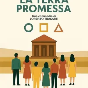 La terra promessa. Tragicommedia plurireligiosa Offerta