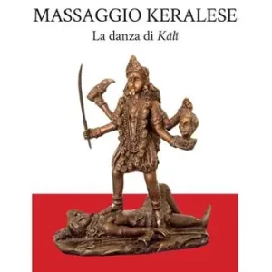 Prezzo Basso Massaggio keralese. La danza di Kali