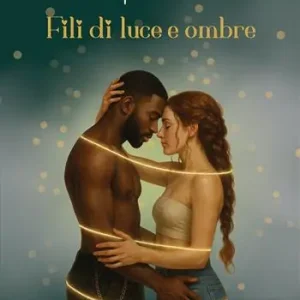 Fili di luce e ombre Super Prezzo