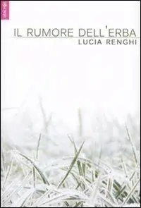 Il rumore dell‘erba Bestseller