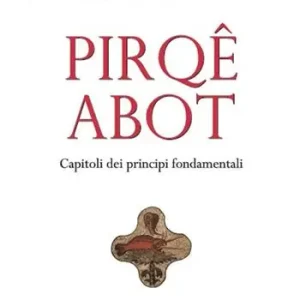 Pirqê Abot. Capitoli dei principi fondamentali Solo Oggi