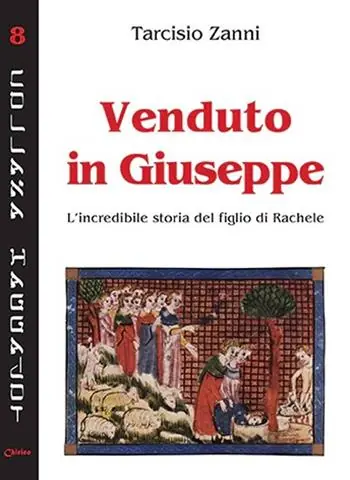 Super Prezzo Venduto in Giuseppe. L‘incredibile storia del figlio di Rachele