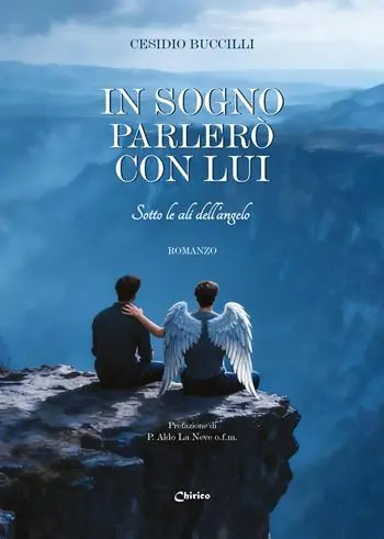 Solo Oggi In sogno parlerò con lui. Sotto le ali dell‘angelo