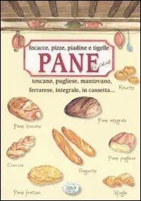 Scelto Dai Clienti Focacce, pizze, piadine e tigelle. Pane di casa