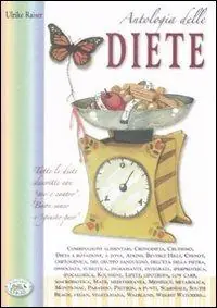 Antologia delle diete Ultimissimo Modello