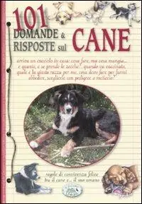 Promo Stagionale 101 domande & risposte sul cane