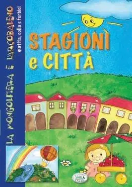 Stagioni in città. Matita colla e forbici. Ediz. illustrata Compra Adesso