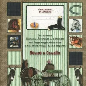 Gente a cavallo. Quaderni delle emozioni Promo Stagionale