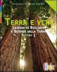 Terra e vita. Lezioni di biologia e scienze della terra. Per le Scuole superiori. Con CD-ROM. Con espansione online. Vol. 1 Scelto Dai Clienti