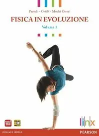 A Buon Prezzo Fisica in evoluzione. Per le Scuole superiori. Con espansione online. Vol. 1 Meccanica e termodinamica