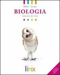 Biologia. Lezioni di vita. Volume unico. Per le Scuole superiori. Con espansione online Solo Oggi