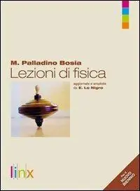 Saldi Lezioni di fisica. Per le Scuole superiori. Con espansione online. Vol. 1