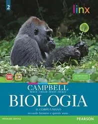 Biologia. Il corpo umano. Per il triennio delle Scuole superiori. Con espansione online Soddisfatti O Rimborsati