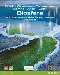 Biosfera. Chimica, scienze della terra, biologia. Per le Scuole superiori. Con espansione online Consegna Rapida