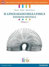 Linguaggio della fisica. Per le Scuole superiori. Con e-book. Con espansione online. Vol. 1 Must-Have
