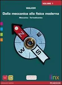 Ultime Pezzi Dalla meccanica alla fisica moderna. Per le Scuole superiori. DVD-ROM. Vol. 1