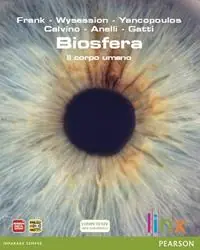 Biosfera. Il corpo umano. Per le Scuole superiori. Con espansione online Offerta Lampo