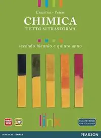 Vendita Finale Chimica. Tutto si trasforma. Per il triennio delle Scuole superiori. Con espansione online