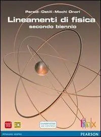Lineamenti di fisica. Vol. unico. Per le Scuole superiori. Con espansione online Offerta Limitata