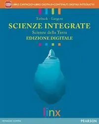Scienze integrate. Scienze della terra. Ediz. interattiva. Per le Scuole superiori. Con e-book. Con espansione online Ultime Pezzi