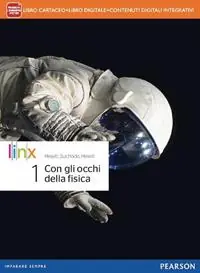 Con gli occhi della fisica. Per le Scuole superiori. Con e-book. Con espansione online. Vol. 1 Ultimissimo Modello