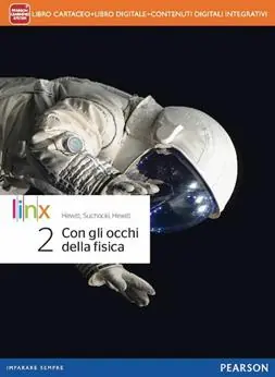 Scelto Dai Clienti Con gli occhi della fisica. Per le Scuole superiori. Con e-book. Con espansione online. Vol. 2