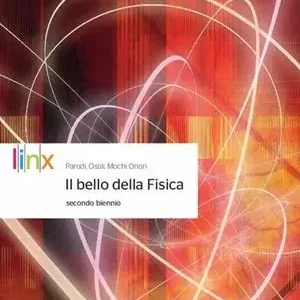 Ultima Occasione Bello della fisica. Per le Scuole superiori. Con e-book. Con espansione online. Vol. 1