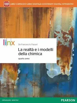 Vendita Finale Realtà e i modelli della chimica. Per la 4ª classe delle Scuole superiori. Con e-book. Con espansione online
