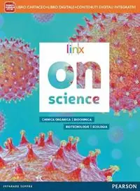 On science. Per le Scuole superiori. Con e-book. Con espansione online Nuova Collezione
