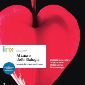 Affare Al cuore della biologia. Per il triennio delle Scuole superiori. Con e-book. Con espansione online